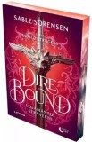 Dire Bound. Legamantul stravechi - Sable Sorensen