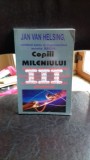 COPIII MILENIULUI - JAN VAN HELSING