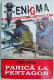 Panica la Pentagon - Fred Ranak, Roman istoric