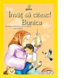 Invat sa citesc! Nivelul 2 - Bunica - Barbu Stefanescu Delavrancea