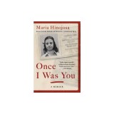 Once I Was You: A Memoir of Love and Hate in a Torn America