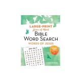 Peace of Mind Bible Word Search: Words of Jesus: Over 150 Large-Print Puzzles to Enjoy!