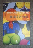 Pedro Juan Gutierrez - Regele Havanei