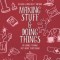 Making Stuff and Doing Things: DIY Guides to Just about Everything