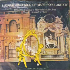 Disc vinil, LP. LUCRARI SIMFONICE DE MARE POPULARITATE-ORCHESTRA SIMFONICA A FILARMONICII DIN ARAD