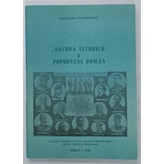 &#039; AGENDA ISTORICA &#039; A POPORULUI ROMAN de ALEXANDRU IOACHIMESCU , 1992