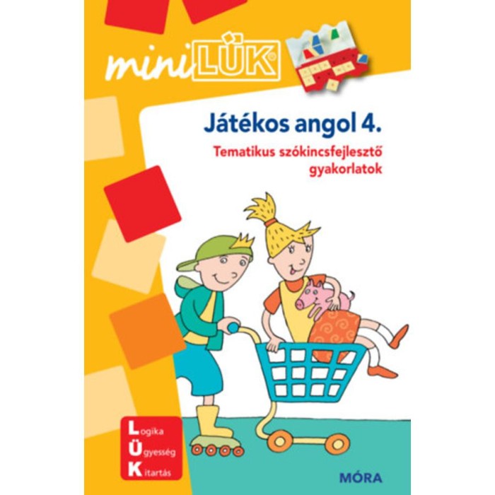 J&aacute;t&eacute;kos angol 4. - Tematikus sz&oacute;kincsfejlesztő gyakorlatok - MiniL&Uuml;K f&uuml;zet