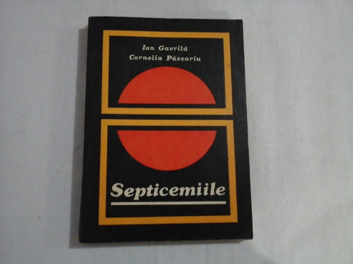 SEPTICEMIILE - I. Gavrila * C. Pascariu