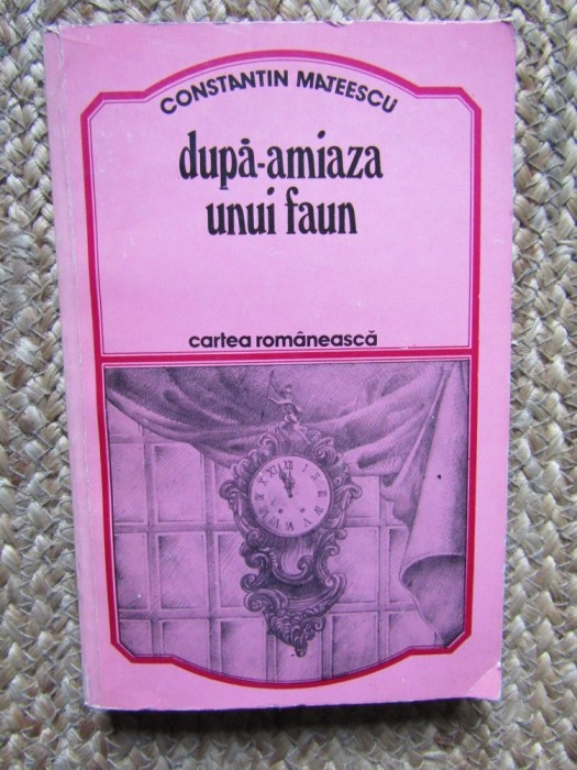 Constantin Mateescu - Dupa-amiaza unui faun