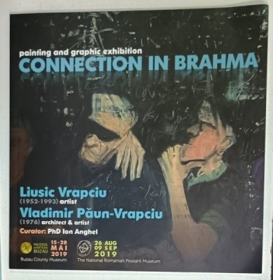 LIUSIC VRAPCIU ( 1952 -1993 ) ARTIST / VLADIMIR PAUN - VRAPCIU ( 1976 ) ARCHITECT and ARTIST , CONNECTION IN BRAHMA , CATALOG DE EXPOZITIE , 2019 , foto