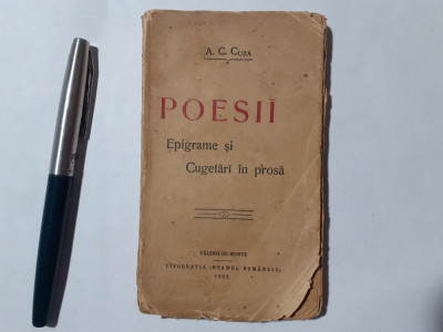 A.C.CUZA-POESII.EPIGRAME SI CUGETARI IN PROZA-PRIMA EDITIE-1909 a1. foto