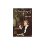 The Collected Essays of Virginia Woolf