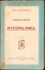 HST C2048 Dialoguri filosofice Integralismul 1929 Mihail Dragomirescu foto