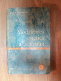 MODALITATEA ESTETICA A TEATRULUI de CAMIL PETRESCU ,1971