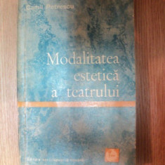 MODALITATEA ESTETICA A TEATRULUI de CAMIL PETRESCU ,1971