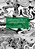 Adventures in the Anthropocene | Gaia Vince, Vintage Publishing