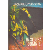 Pompiliu Tudoran - In slujba domniei vol.2 - 133193