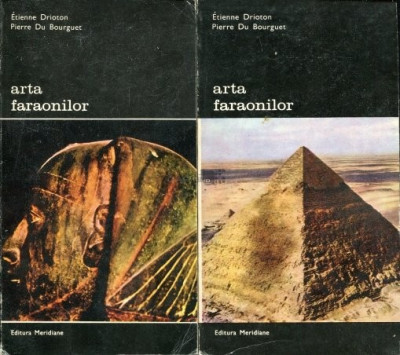 E. Drioton - Arta faraonilor ( 2 vol. ) foto
