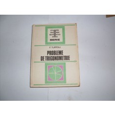 Probleme De Trigonometrie - F. Turtoiu , 20914