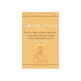 Scrieri 2. Fecioara Maria si Petru Athonitul - Grigorie Palama