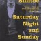 Saturday Night and Sunday Morning