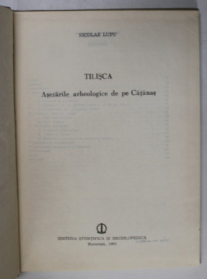 TILISCA . ASEZARI ARHEOLOGICE DE PE CATANAS de NICOLAE LUPU , 1989 foto