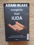 Adam Blake - Evanghelia dupa Iuda