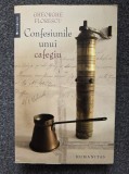 CONFESIUNILE UNUI CAFEGIU - Gheorghe Florescu