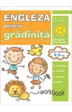 Limba engleza pentru gradinita. Grupa mijlocie. 4 &ndash; 5 ani. Workbook - Editura Elicart