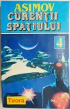 Cumpara ieftin Curentii spatiului - Isaac Asimov - SF Beletristica