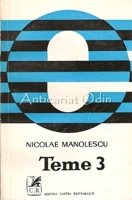 Teme 3 - Nicolae Manolescu