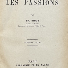 ESSAI SUR LES PASSIONS par TH. RIBOT , 1923