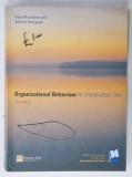ORGANIZATIONAL BEHAVIOUR , AN INTRODUCTORY TEXT by DAVID BUCHANAN and ANDRZEJ HUCZYNSKI , 2004