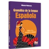 Gramatica de la lengua Espanola. Editia a 2-a, revazuta si adaugita - Mihaela Mateescu