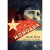 Moncada - Fidel Castro első csat&aacute;ja - Robert Merle