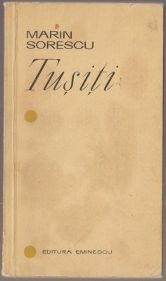 Marin Sorescu - Tusiti (Editie princeps) foto