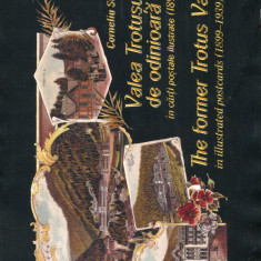 2014 Valea Trotusului de odinioara in carti postale ilustrate(1899-1939)