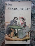 Honore de Balzac - Illusions perdues,