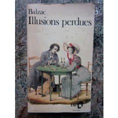 Honore de Balzac - Illusions perdues,