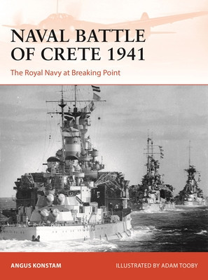 Naval Battle of Crete 1941: The Royal Navy at Breaking Point foto