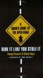 A Biker Guide to the Open Road | Penny Powers, Gibbs M. Smith Inc