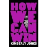 How We Can Win