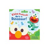 Elmo Pretends... He's a Dinosaur! (Sesame Street)
