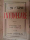 Intunecare - Cezar Petrescu ,535989