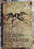 Gaura-n cer - C.D.Zeletin Contine dedicatie, data si semnatura autorului