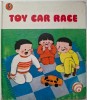 Toy Car Race - Carte Ilustrată pentru Copii, Povesti de Yang Chunqing și Ye Liang