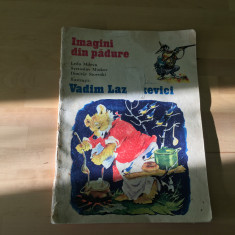 CARTE COPII CU ILUSTRATII: Leda Mileva - Imagini din padure [1983]