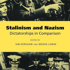 Ian Kershaw - Stalinism and Nazism Dictatorships in comparison Stalin Hitler