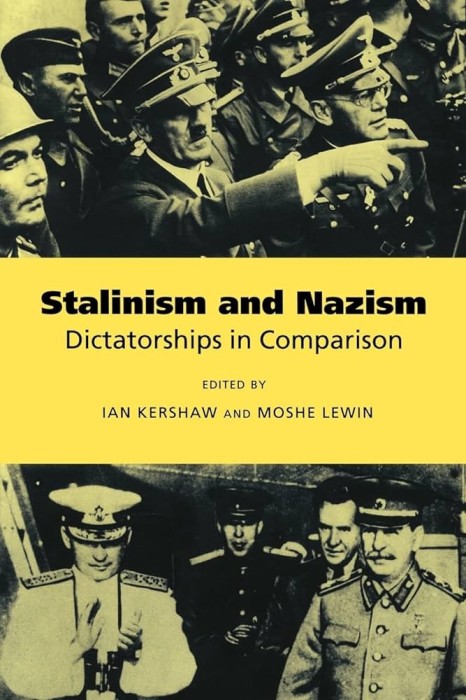 Ian Kershaw - Stalinism and Nazism Dictatorships in comparison Stalin Hitler