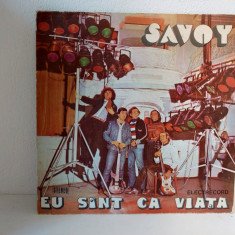 Savoy ‎– Eu Sînt Ca Viața - Disc Vinil Electrecord ‎– ST-EDE 02779